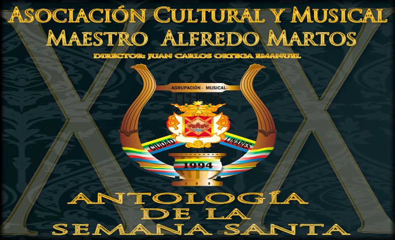 Concierto Antología de la Semana Santa a cargo de la Asociación Cultural y Musical Maestro Alfredo Martos, el 5 de abril de 2014