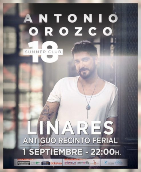 cartel del concierto de Antonio Orozco en la Feria de Linares 2018