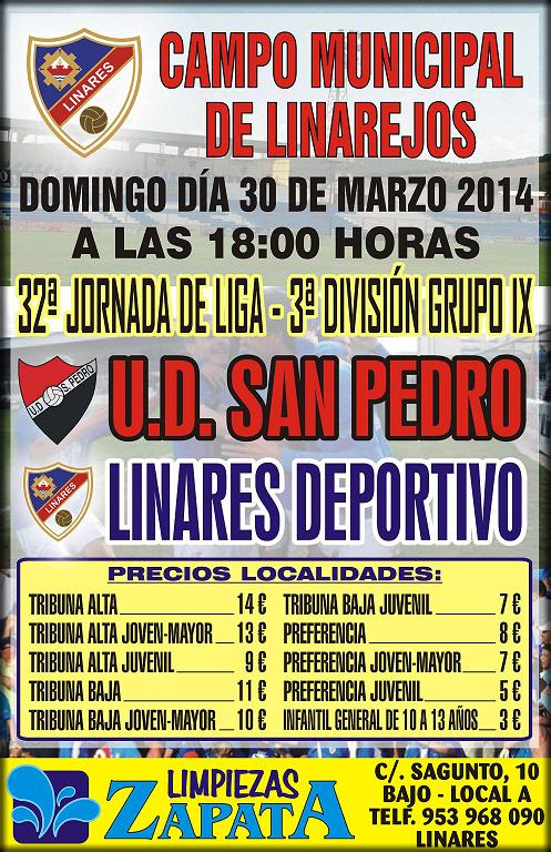 cartel oficial del partido - Linares Deportivo - UD. San Pedro el 30 de marzo de 2014