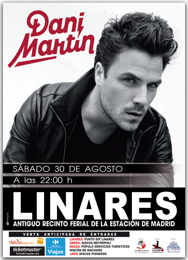 cartel oficial concierto Dani Martin - Feria de San Agustín - Linares 2014