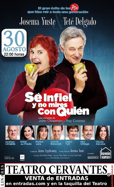 cartel de la obra "Se Infiel y No Mires Con Quién" - 30 de agosto - Teatro Cervantes de Linares